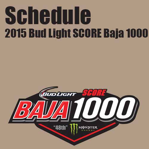 2015 Baja 1000 Schedule