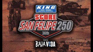 King Shocks 36th SCORE San Felipe 250 Fueled by Baja Vida